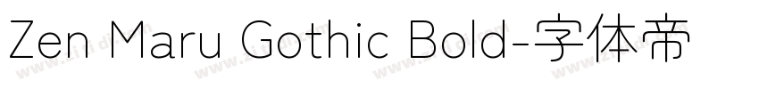 Zen Maru Gothic Bold字体转换